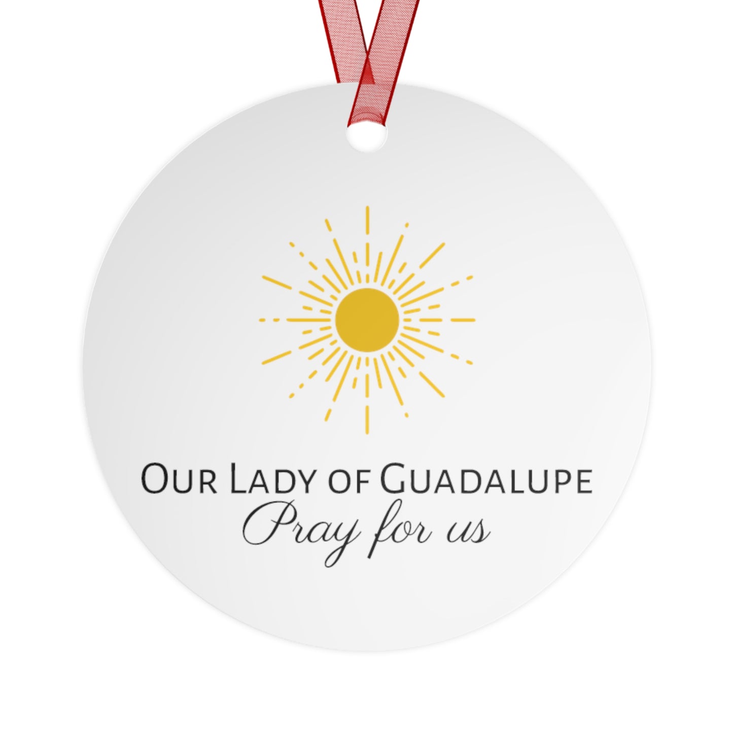Heavenly Guadalupe - Metal Ornament - Religious Holiday Christmas Ornament and Keepsake - Double sided - Our Lady