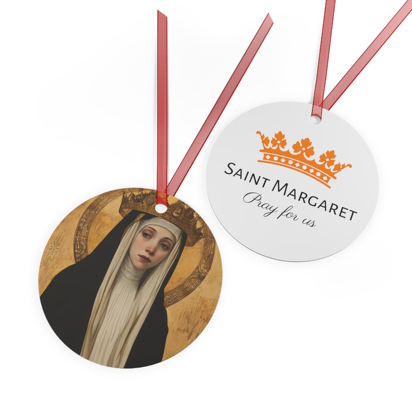 Saint Margaret of Hungary Metal Ornament - Religious Holiday Christmas Ornament and Keepsake - Double sided - Prayer Ornament