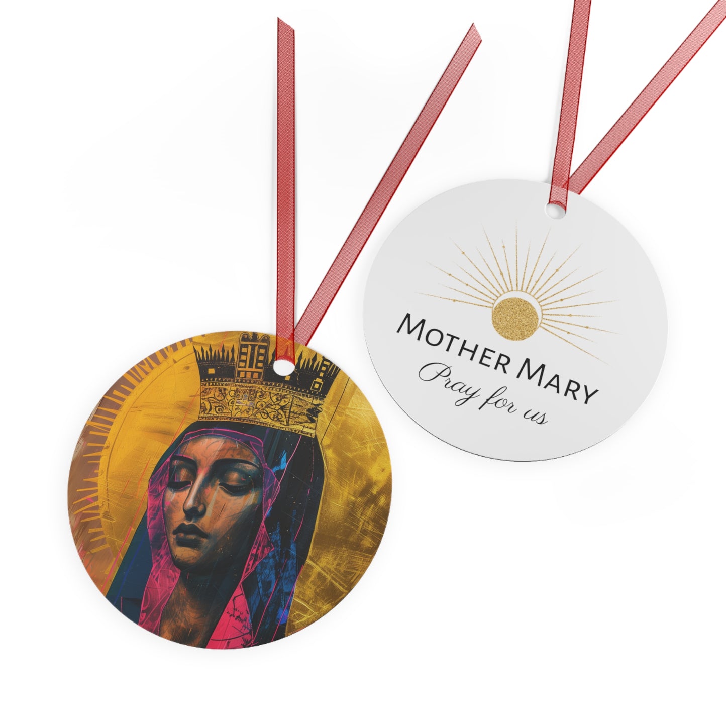 Mother Mary - Queen of the Universe Metal Ornament - Religious Holiday Christmas Ornament and Keepsake - Catholic Keepsake