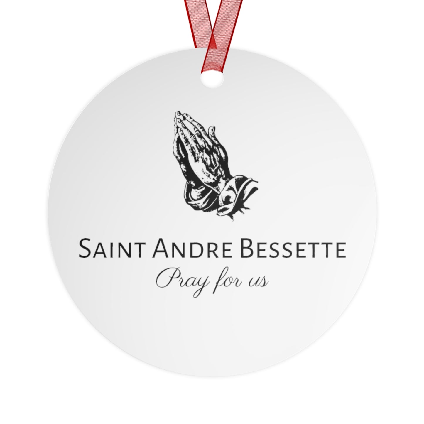 Saint André Bessette Metal Ornament - Religious Holiday Christmas Ornament and Keepsake - Double sided - Prayer Ornament