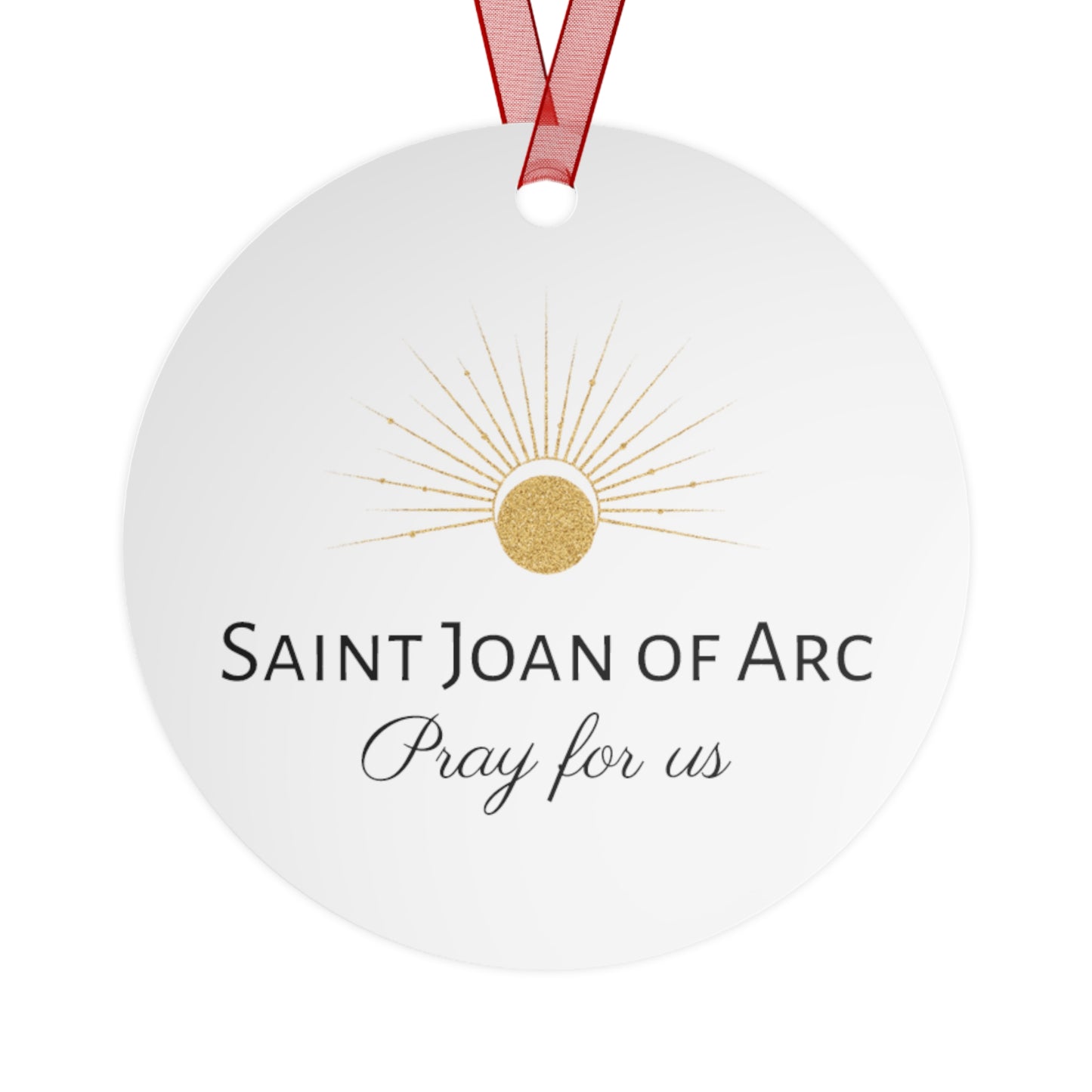 Saint Joan of Arc Metal Ornament - Religious Holiday Christmas Ornament and Keepsake - Prayer Ornament