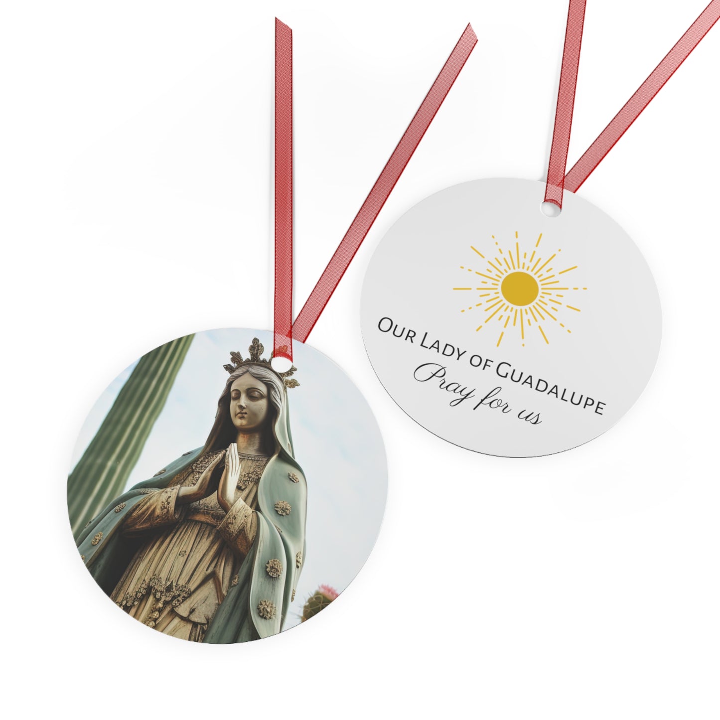 Our Lady of Guadalupe Metal Ornament - Religious Holiday Christmas Ornament and Keepsake - Double sided - Prayer Ornament
