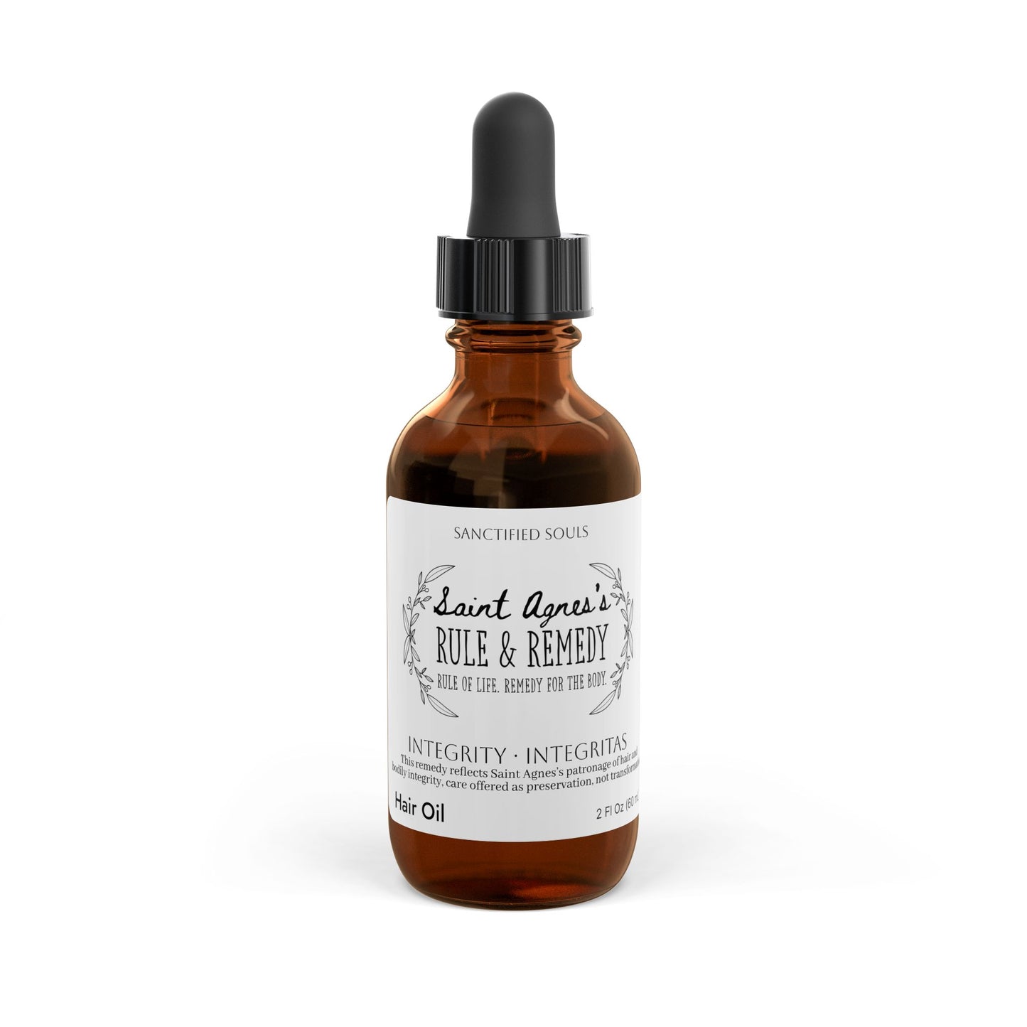 Saint Agnes’s Rule & Remedy - Integrity · Integritas -  Preserved Strength - Hair Oil, 2oz (60 ml)
