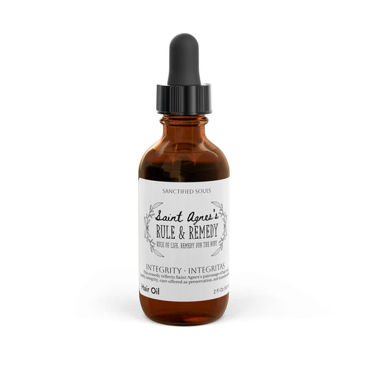Saint Agnes’s Rule & Remedy - Integrity · Integritas -  Preserved Strength - Hair Oil, 2oz (60 ml)