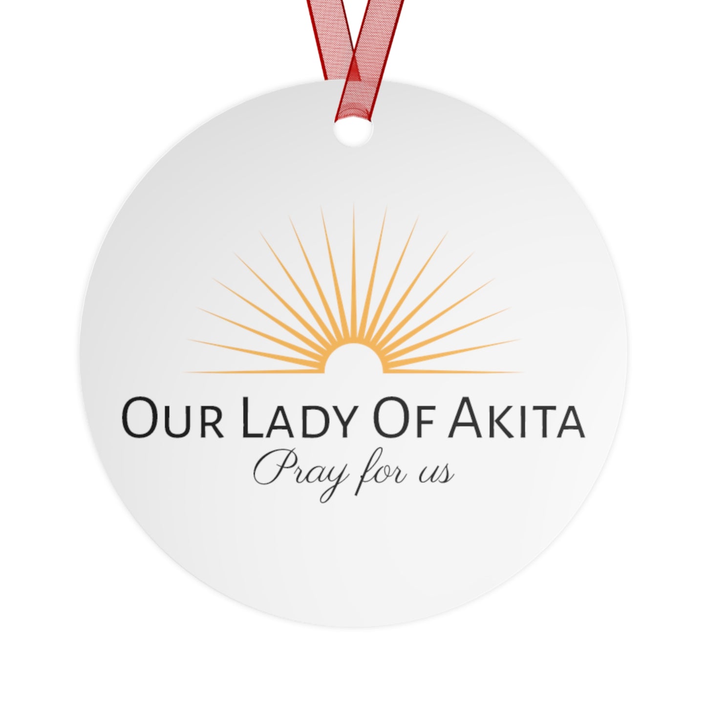 Our Lady of Akita - Mother Mary - Metal Ornament - Religious Holiday Christmas Ornament and Keepsake - Prayer