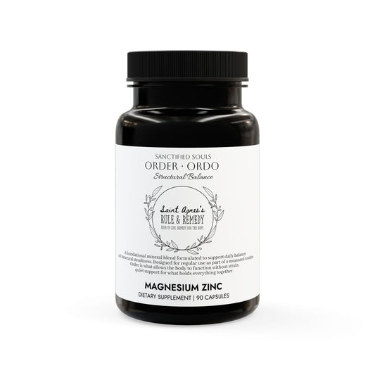Saint Agnes's Rule & Remedy - Order · Ordo - Structural Balance - Magnesium Zinc Supplement (90 Capsules)
