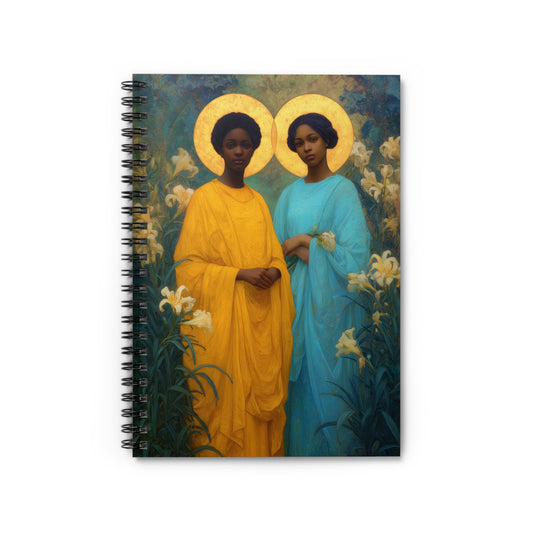 Saint Perpetua and Saint Felicity - Sanctified Souls Art - Religious Based Notebook - Spiral Notebook - Prayer journal