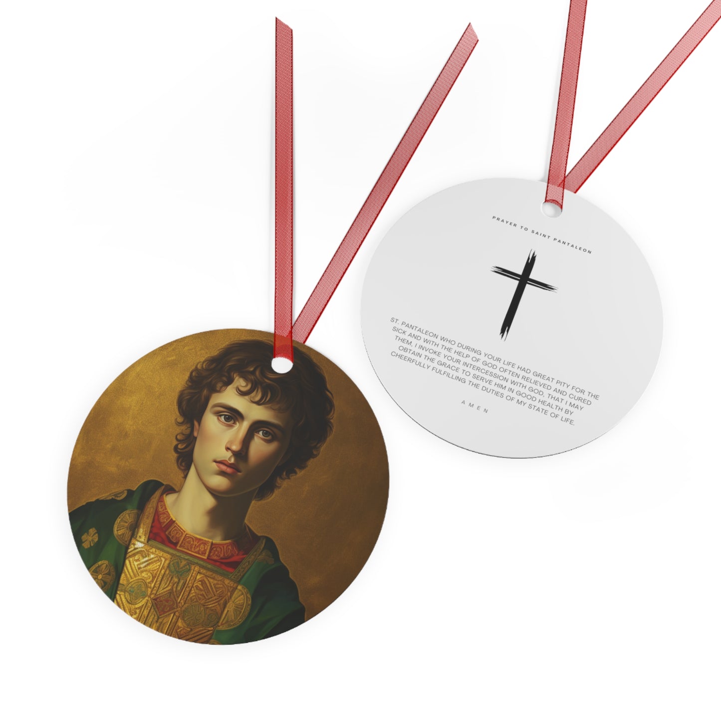 Saint Pantaleon Metal Ornament - Religious Holiday Christmas Ornament and Keepsake - Double sided - Prayer Ornament - Catholic Gift