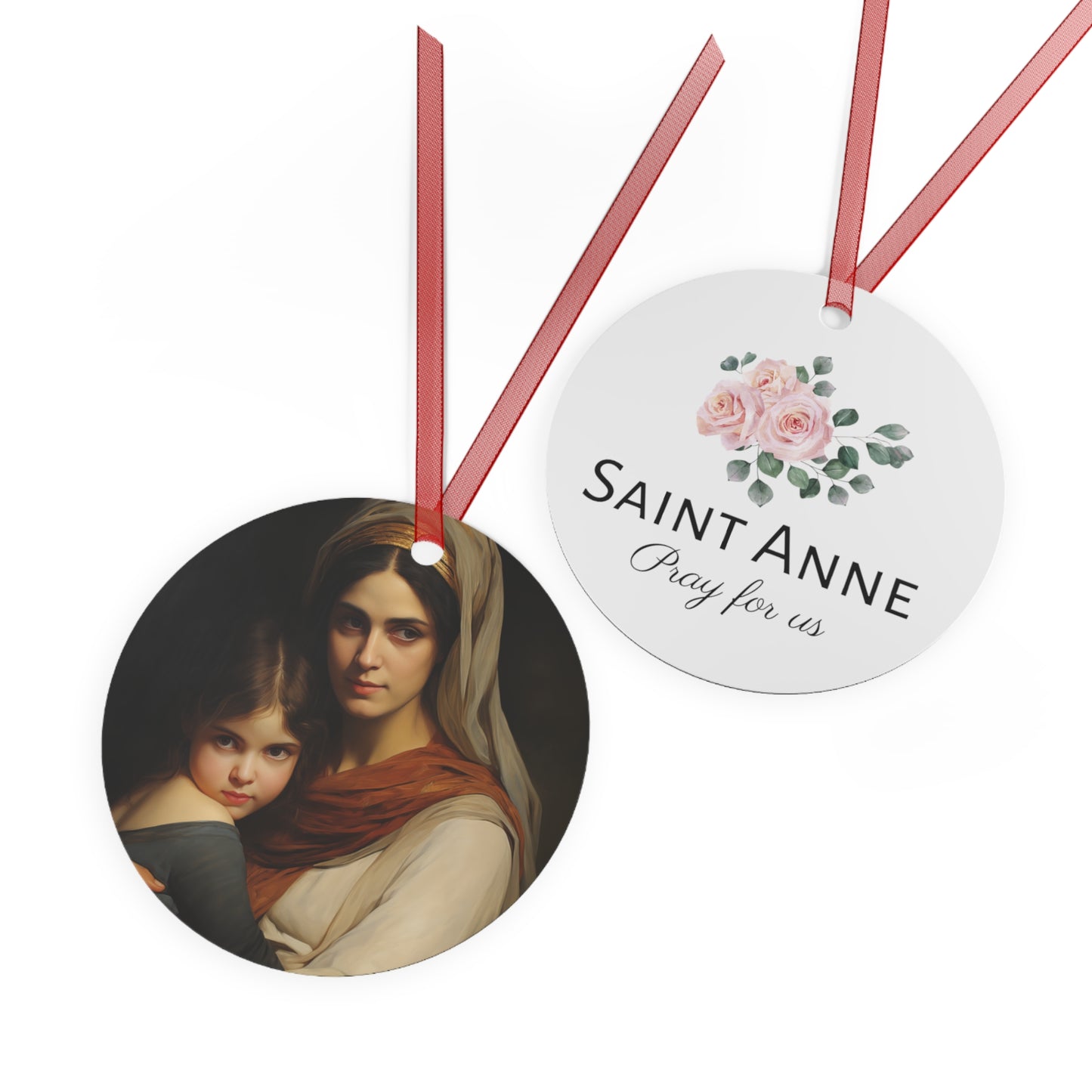 Saint Anne mother to Mary the Blessed Virgin Metal Ornament - Religious Holiday Christmas Ornament and Keepsake - Double sided