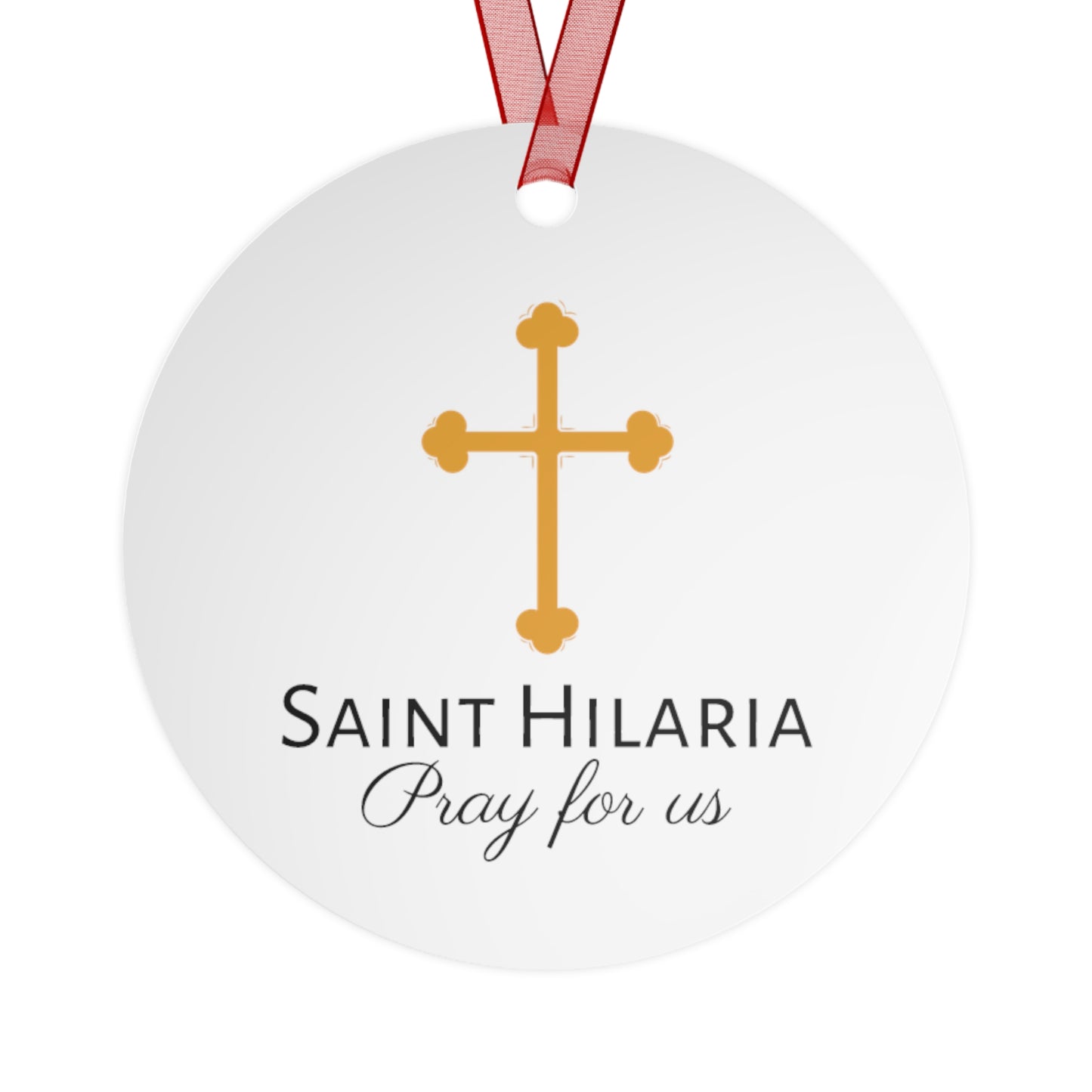 Saint Hilaria - Metal Ornament - Religious Holiday Christmas Ornament and Keepsake
