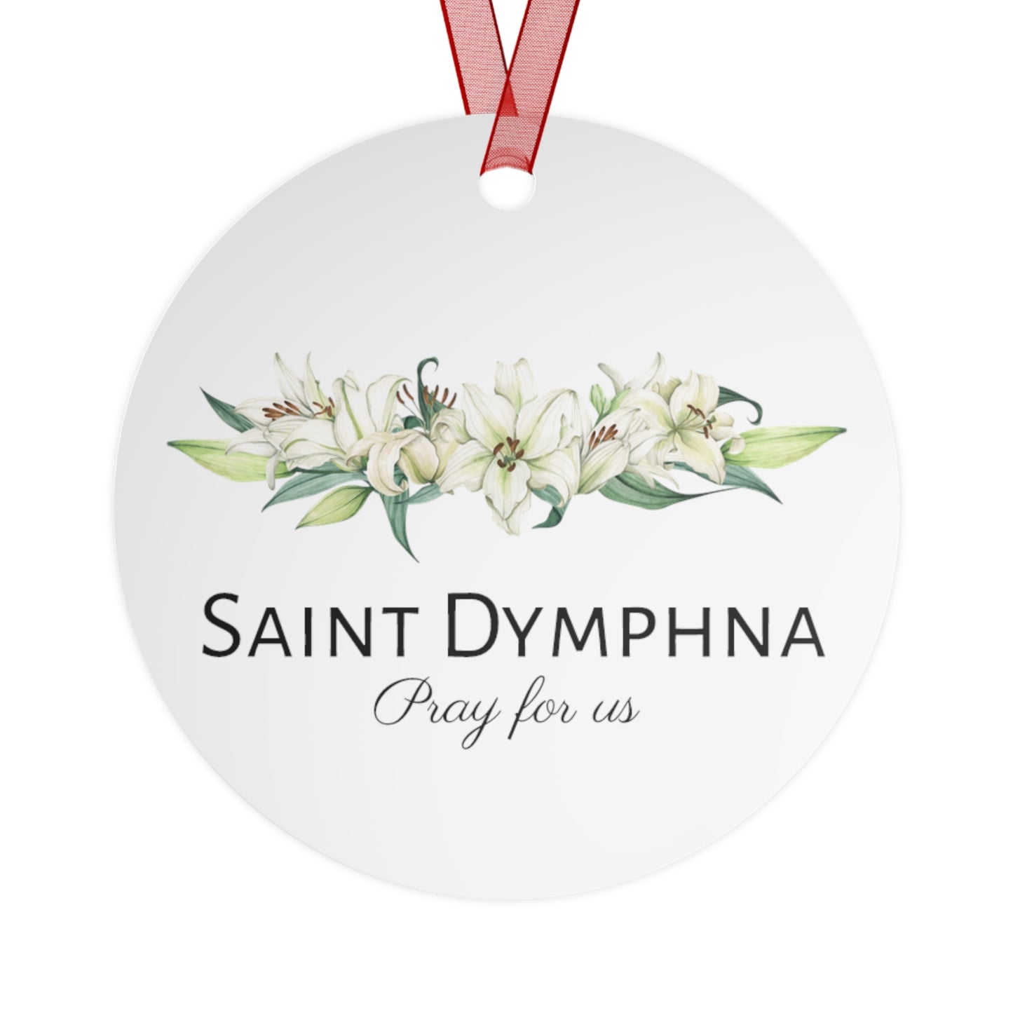 Saint Dymphna Ornament - Religious Holiday Christmas Ornament and Keepsake - Double sided Keepsake