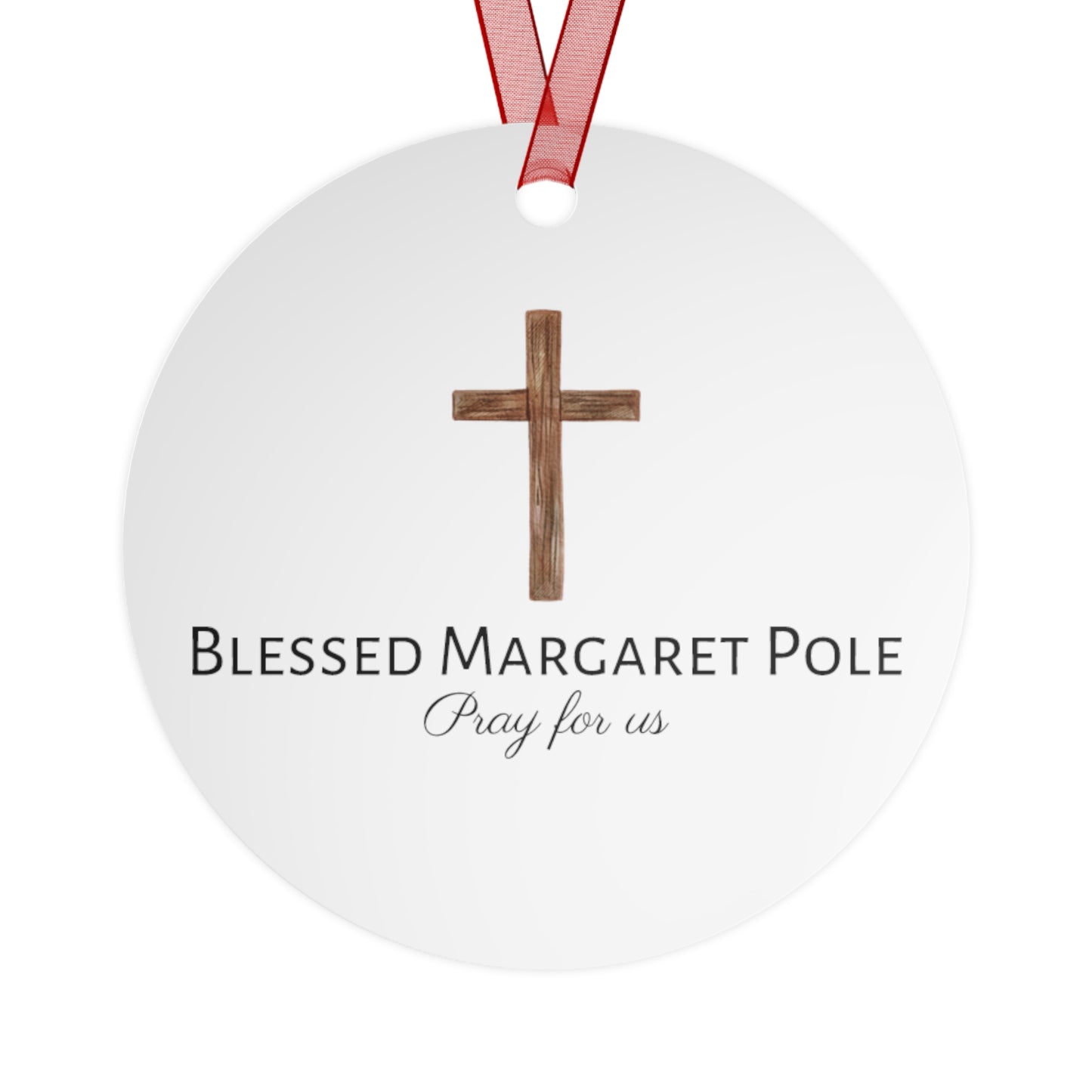 Blessed Margaret Pole - Ornament - Religious Holiday Christmas Ornament and Keepsake - Double sided - English Tudor Saint Art