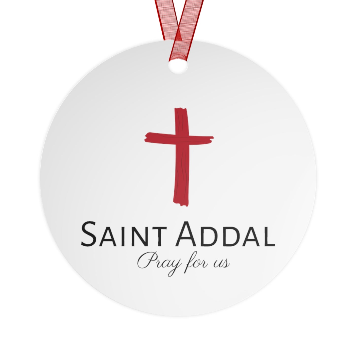 Saint Addal Metal Ornament - Religious Holiday Christmas Keepsake - Religious Catholic Tree Ornament - Holiday Christmas Gift