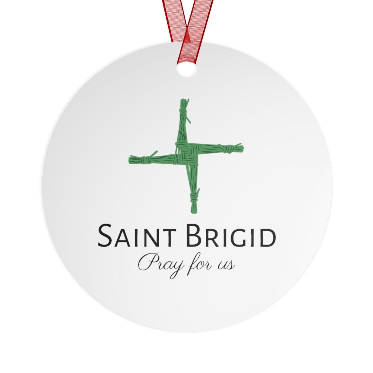 Saint Brigid of Ireland / Kildare Metal Ornament - Religious Holiday Christmas Keepsake - Religious Catholic Tree Ornament - Christmas Gift