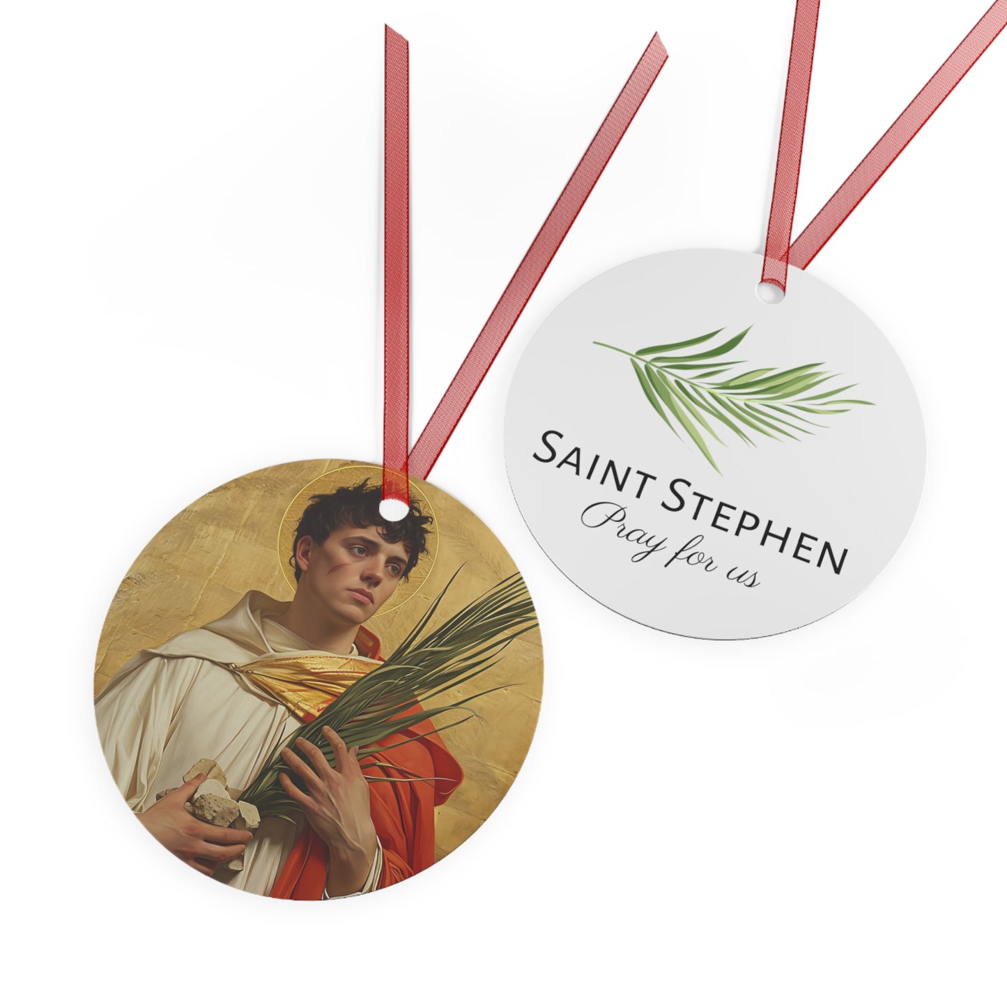 Saint Stpehen Metal Ornament - Religious Holiday Christmas Ornament and Keepsake - Double sided - Prayer Ornament