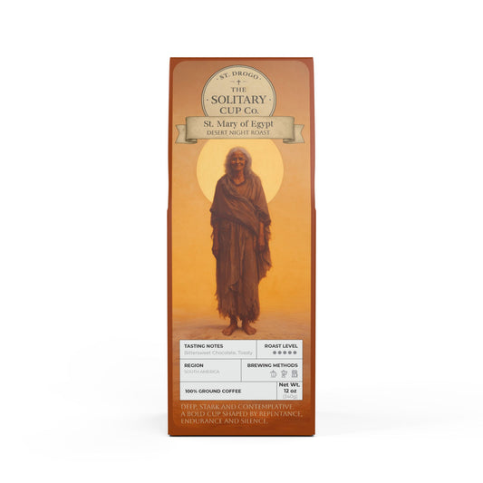 St. Mary of Egypt - Desert Night Roast (Dark French Roast) - St. Drogo - The Solitary Cup Co. - Artisan Catholic Saint Inspired Coffee - 12 oz.