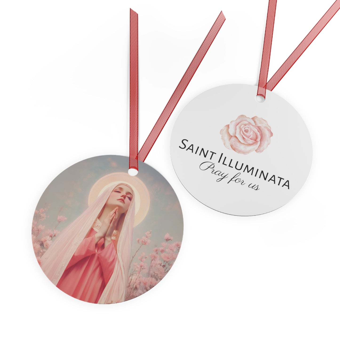 Saint Illuminata - Metal Ornament - Religious Holiday Christmas Ornament and Keepsake