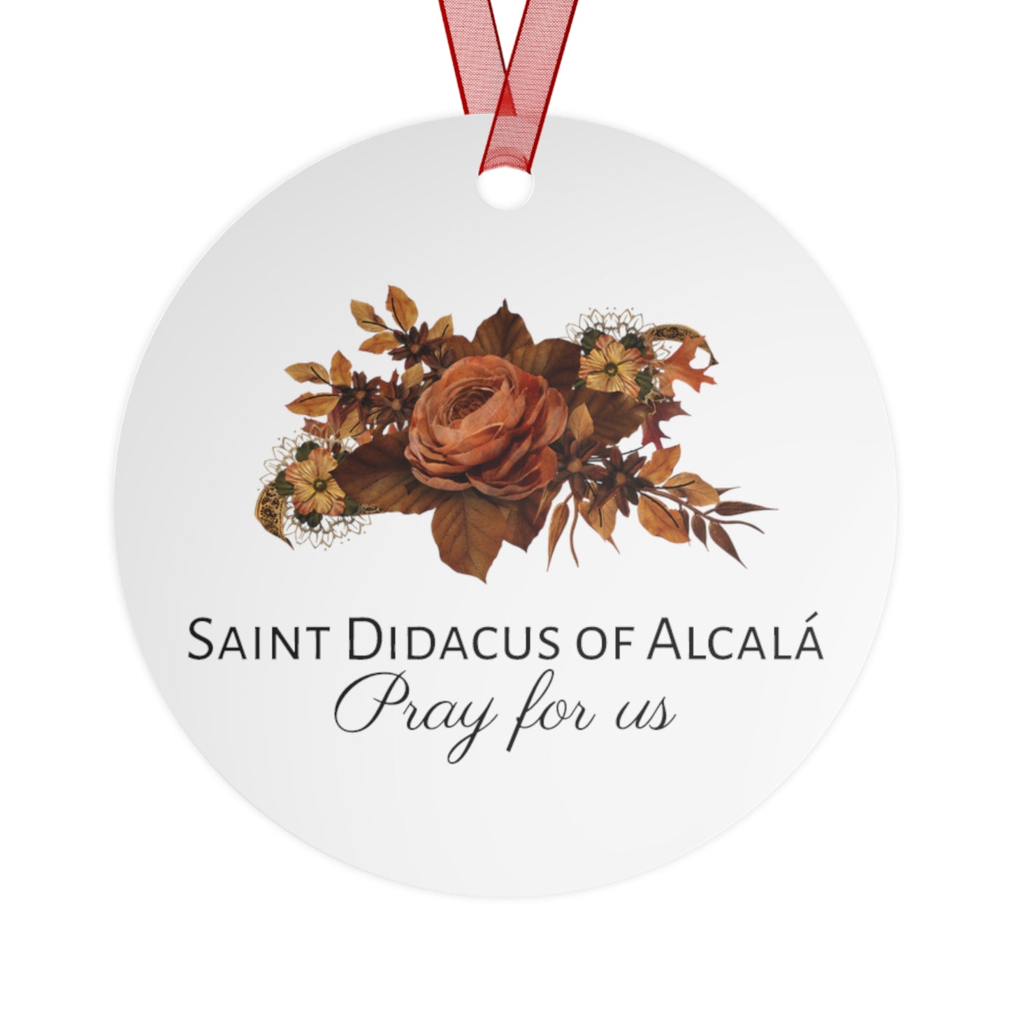 Saint Didacus of Alcala - Metal Ornament - Religious Holiday Christmas Ornament and Keepsake