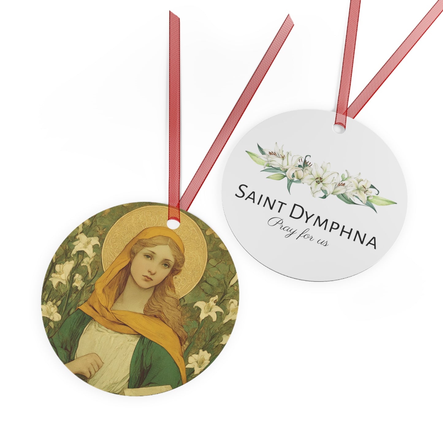 Saint Dymphna Ornament - Religious Holiday Christmas Ornament and Keepsake - Double sided Keepsake
