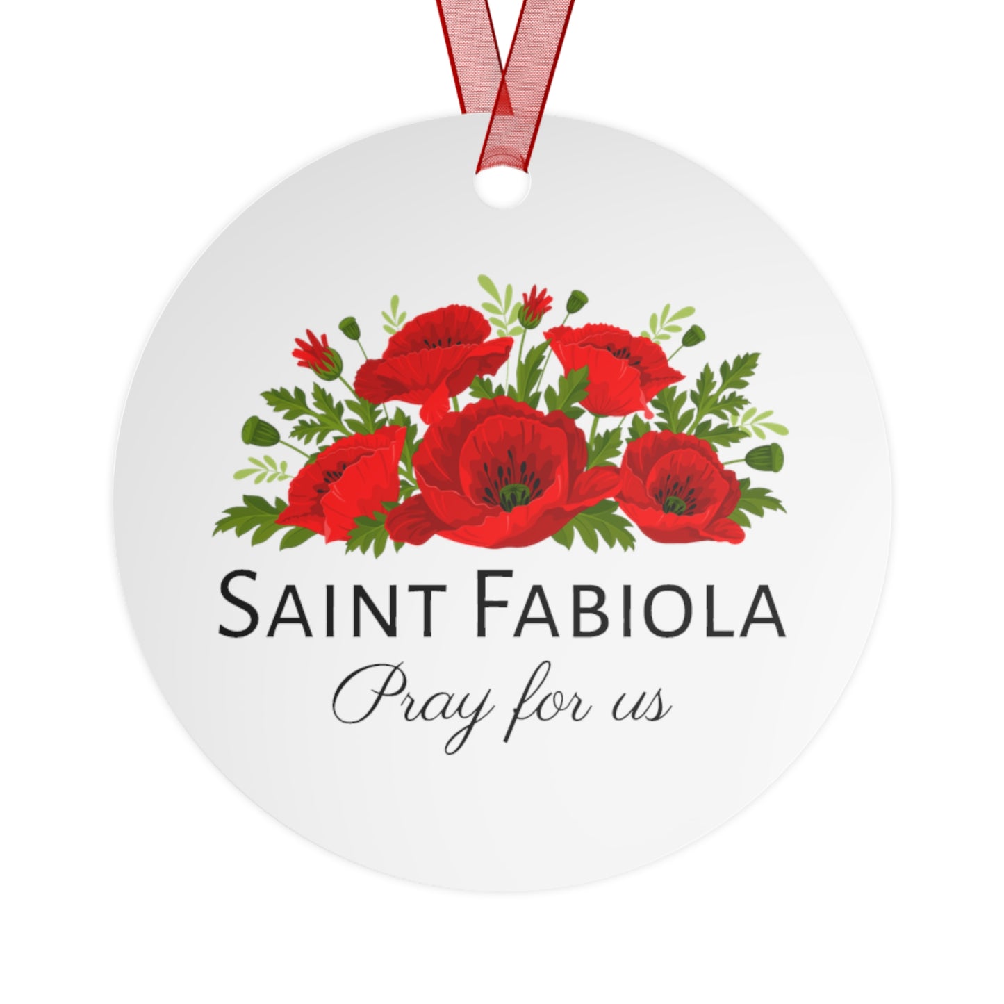 Saint Fabiola Metal Ornament - Religious Holiday Christmas Ornament and Keepsake - Double sided - Prayer Ornament