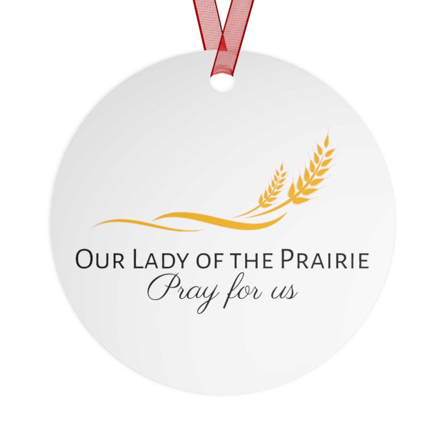 Our Lady of the Prairie Metal Ornament - Religious Holiday Christmas Ornament and Keepsake - Prayer Ornament