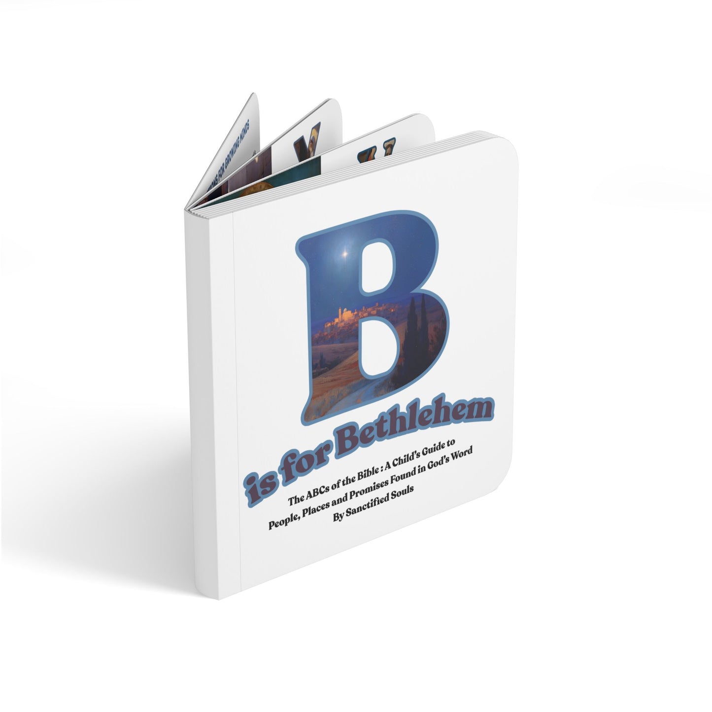 B is for Bethlehem (Baby Board Book) The ABCs of the Bible | Bible Alphabet for Kids | Bible Stories Alphabet Book | Sanctified Souls