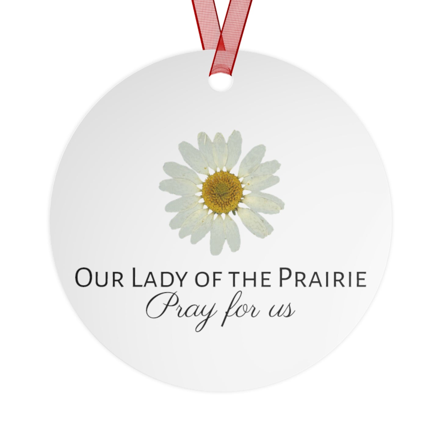 Our Lady of the Prairie Metal Ornament - Religious Holiday Christmas Ornament and Keepsake - Prayer Ornament