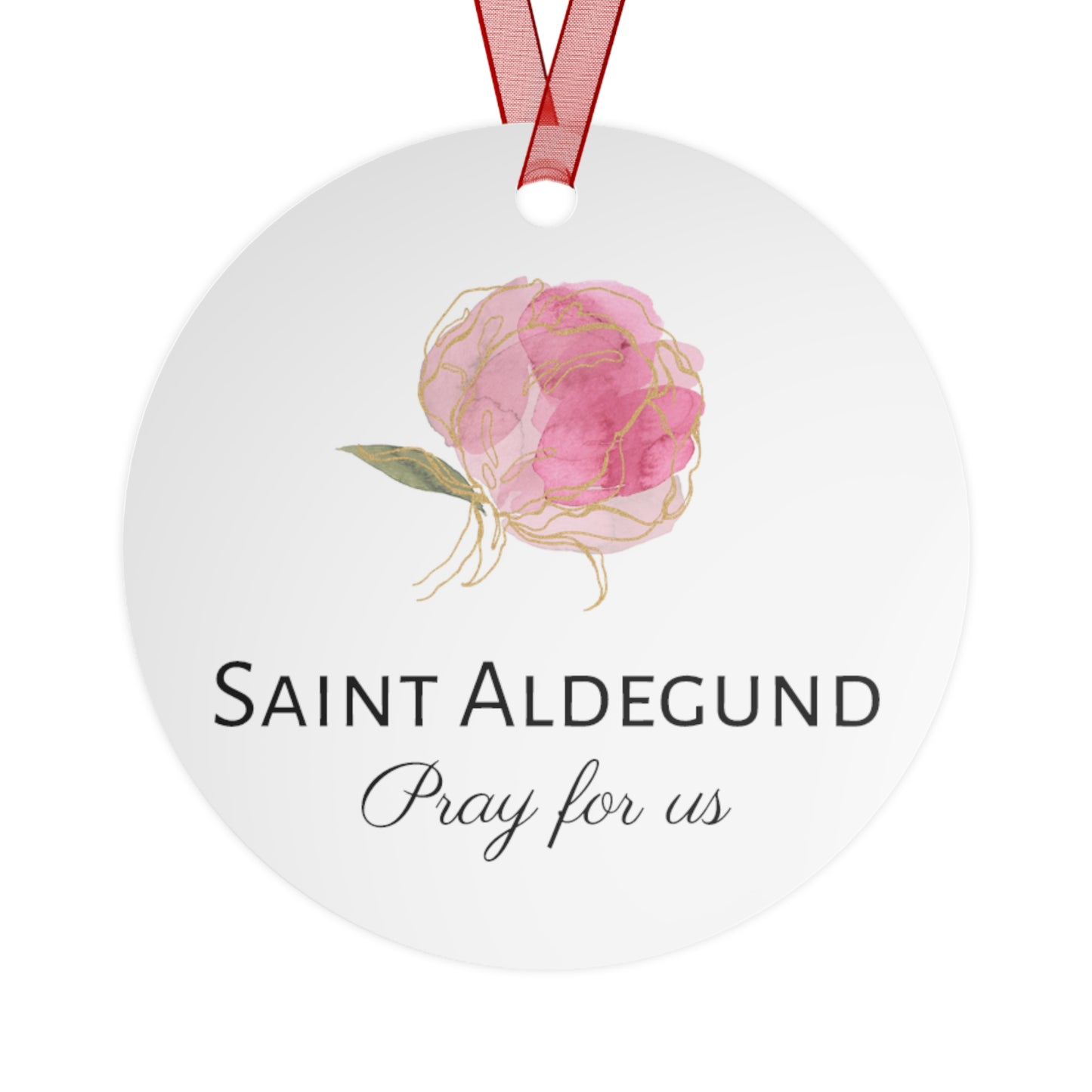 Saint Aldegund / Aldegundis Metal Ornament - Religious Holiday Christmas Ornament and Keepsake - Double sided - Prayer Ornament