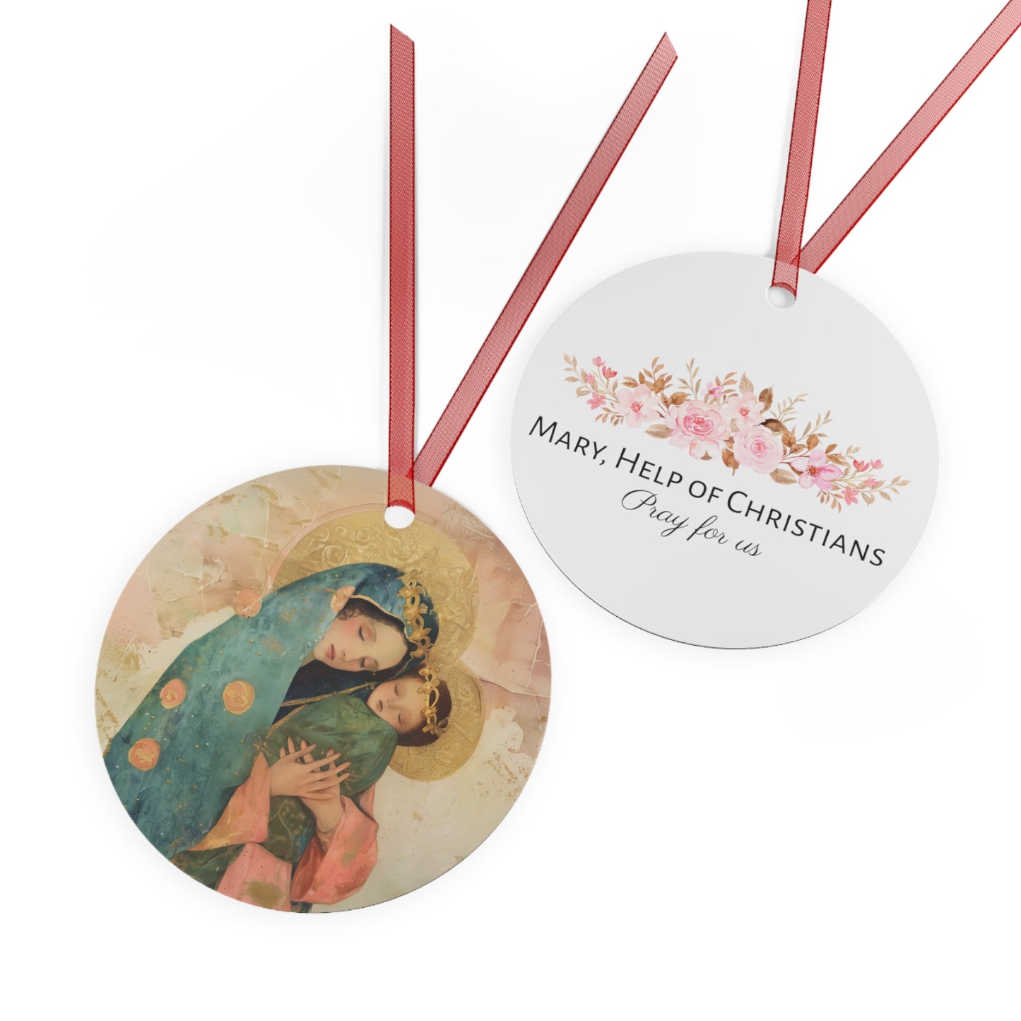 The Sweet Advocate of Souls - Mary, Help of Christians  - Ornament - Religious Holiday Christmas Ornament and Keepsake - Double sided