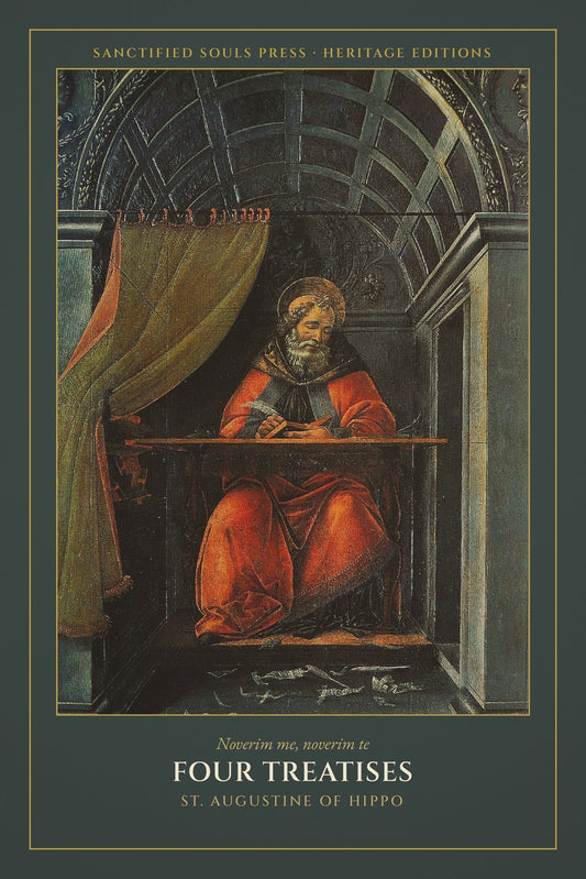 Four Treatises, Saint Augustine, Sanctified Souls Press Heritage Editions, front cover