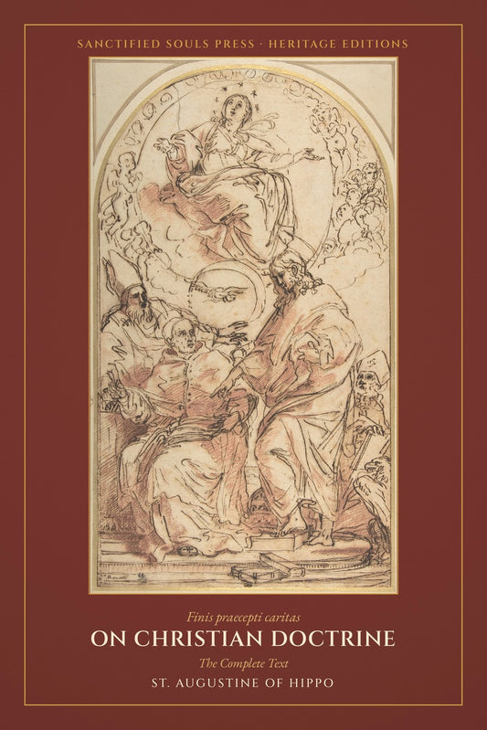 On Christian Doctrine, Saint Augustine, Sanctified Souls Press Heritage Editions, front cover
