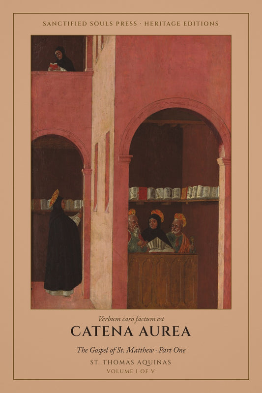 Catena Aurea, Volume I, the Gospel of St. Matthew Part One, front cover