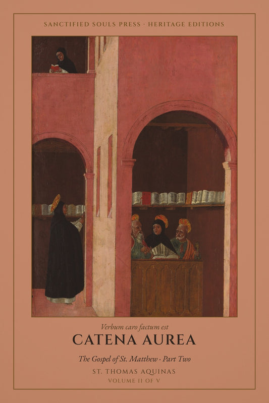 Catena Aurea, Volume II, the Gospel of St. Matthew Part Two, front cover