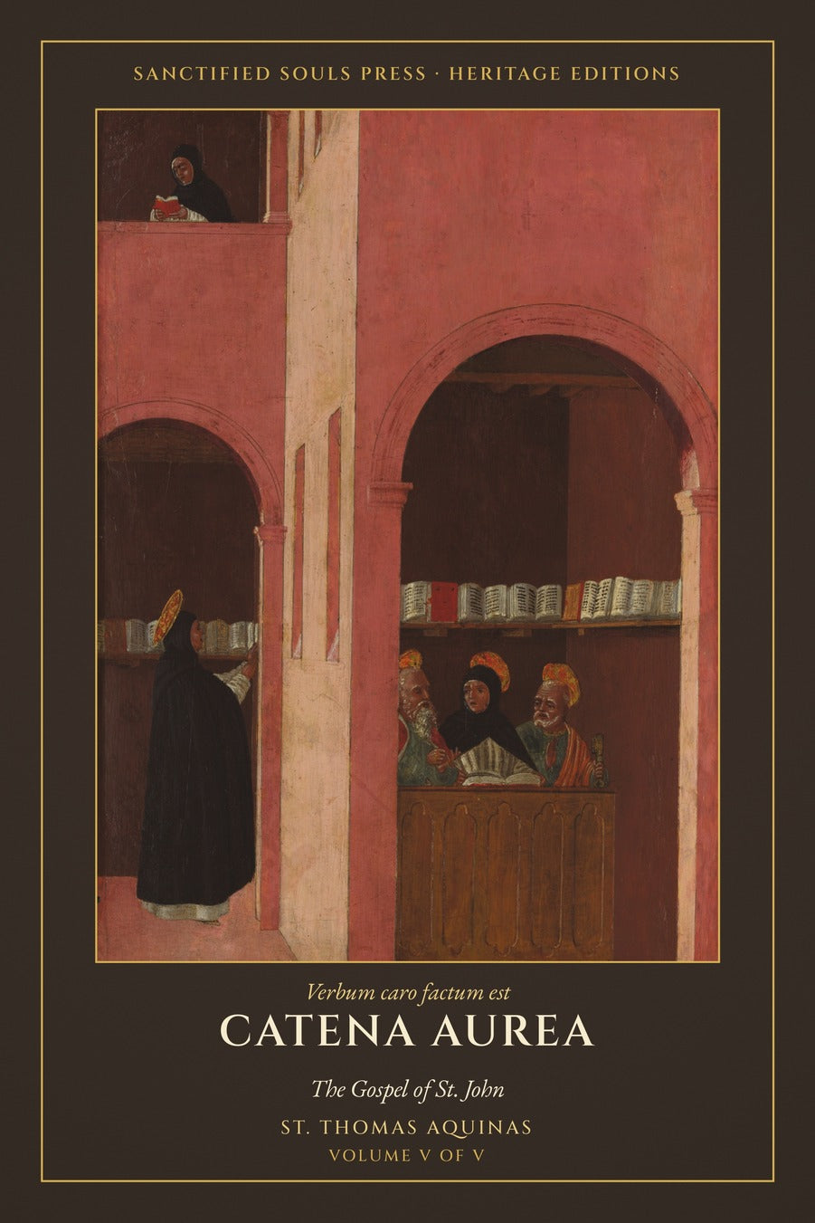 Catena Aurea, Volume V, the Gospel of St. John, front cover