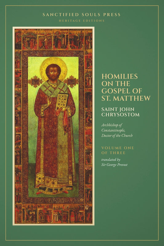 Homilies on the Gospel of St. Matthew, Volume One, by Saint John Chrysostom, front cover