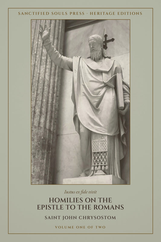 Homilies on the Epistle to the Romans, Volume One, by Saint John Chrysostom, front cover