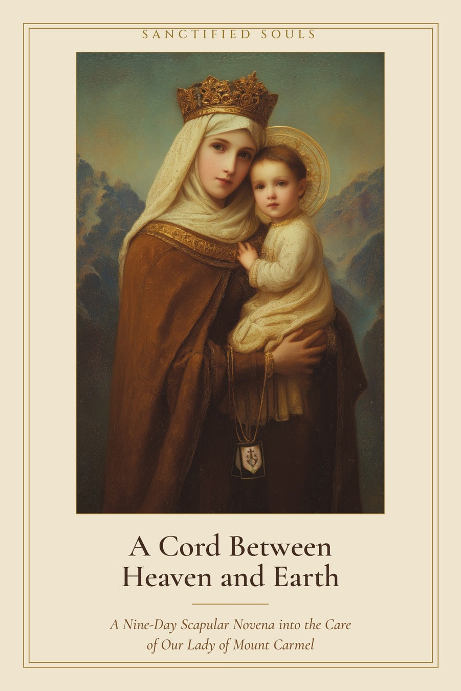 A Cord Between Heaven and Earth, a scapular novena to Our Lady of Mount Carmel, front cover
