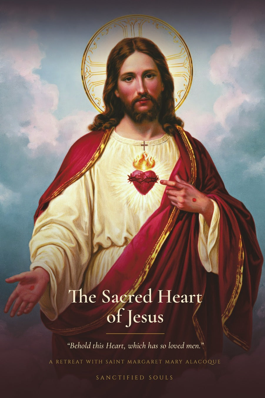 The Sacred Heart of Jesus, a retreat with Saint Margaret Mary Alacoque, front cover