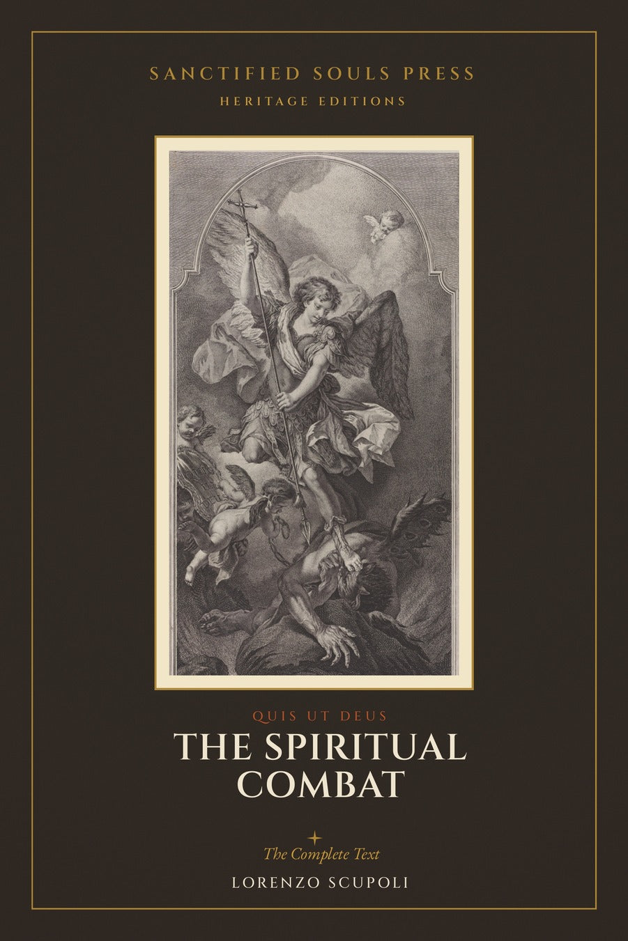 The Spiritual Combat, Lorenzo Scupoli, Sanctified Souls Press Heritage Editions, front cover
