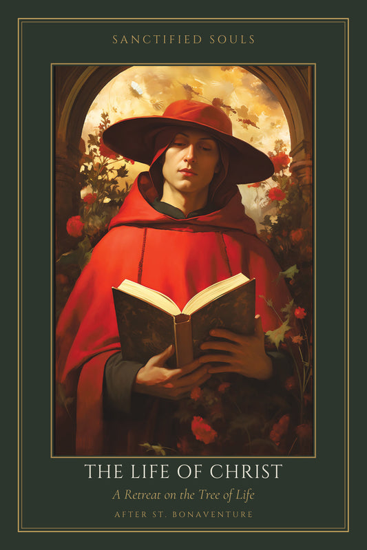 The Life of Christ: A Retreat on the Tree of Life, front cover