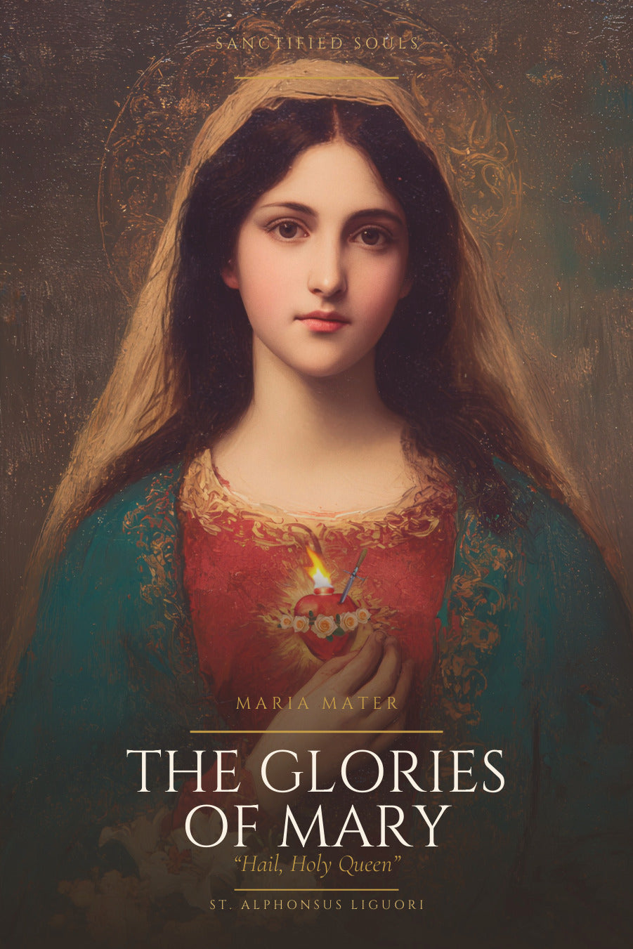 Maria Mater: The Glories of Mary, St. Alphonsus Liguori, front cover