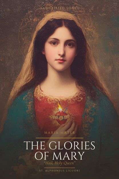 Maria Mater: The Glories of Mary, St. Alphonsus Liguori, front cover