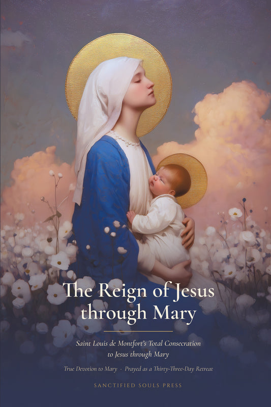 The Reign of Jesus through Mary, front cover