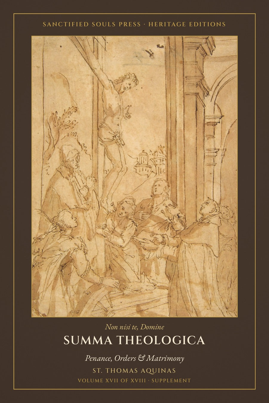 Summa Theologica, Volume XVII, Penance, Orders and Matrimony, front cover